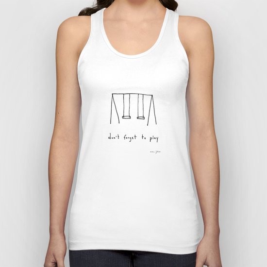 don't forget to play Unisex Tank Top