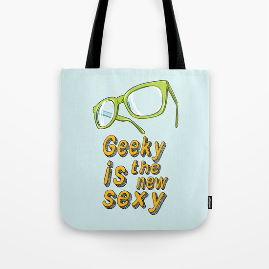 Geeky and proud of it Tote Bag