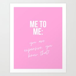 Fabulous, Expensive, Girl, Pink Art Print