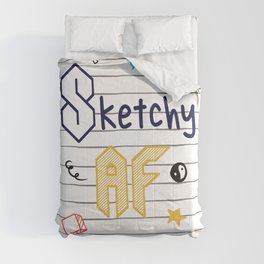 Sketchy AF Comforter