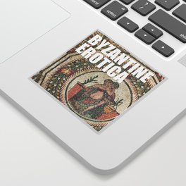 BYZANTINE EROTICA Sticker