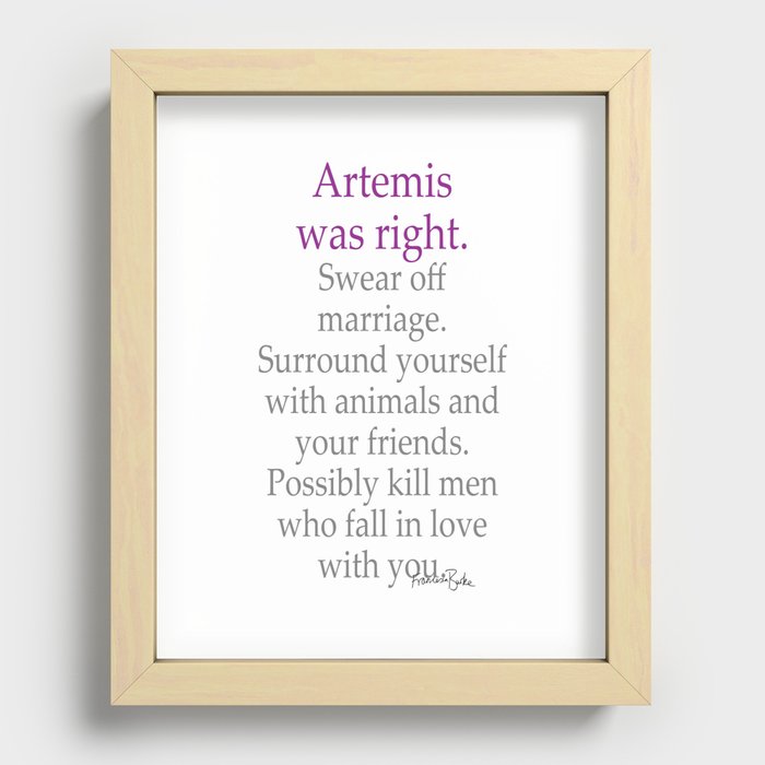 Artemis Was Right Recessed Framed Print
