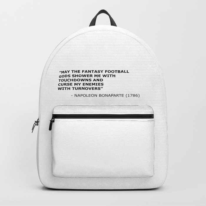 Napoleon Fantasy Football Quote Backpack By Fantasycommissioners