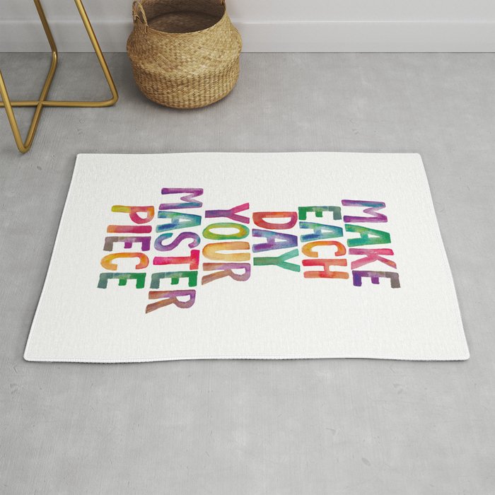 Make Each Day Your Masterpiece Rug