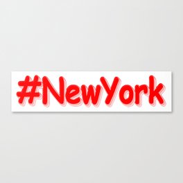 "#NewYork " Cute Design. Buy Now Canvas Print