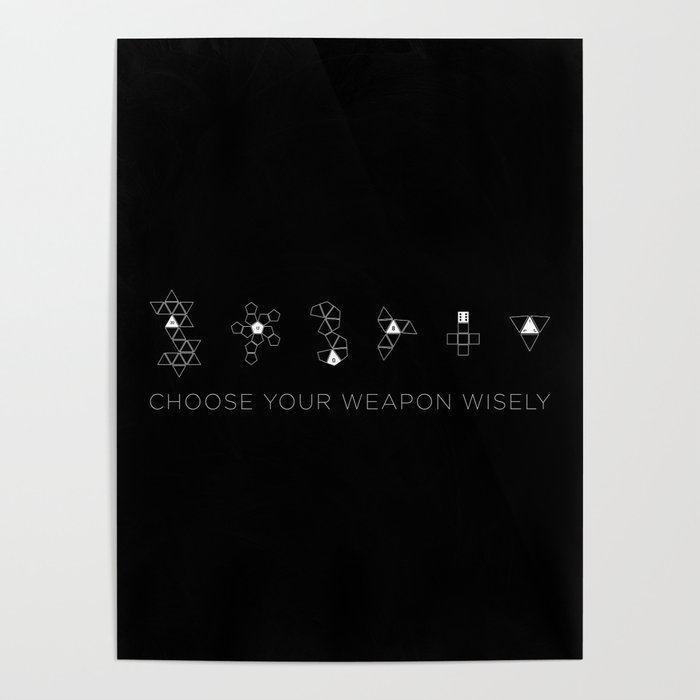 Choose Your Weapon Wisely Poster By Clark Street Press Society6