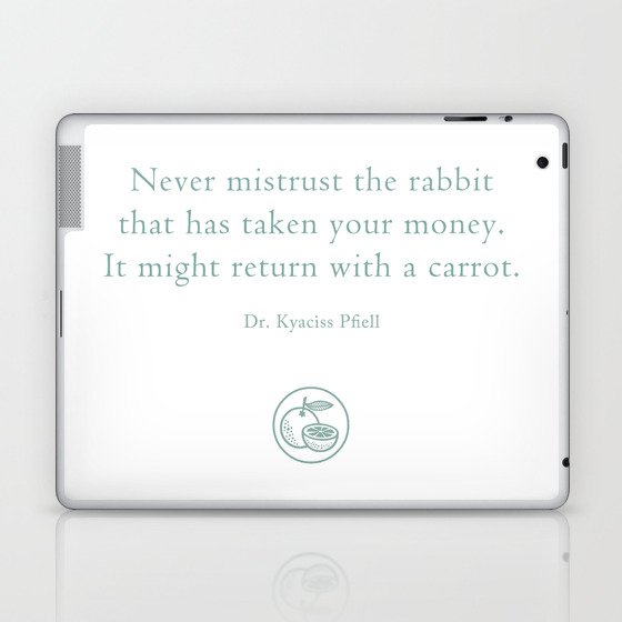 Never mistrust the rabbit Laptop & iPad Skin