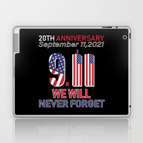 Patriot Day Never Forget 9 11 2001 Anniversary Laptop & iPad Skin