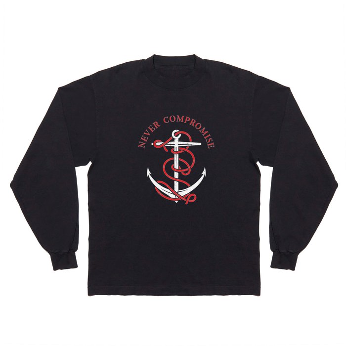 THE SAILOR IS NEVER COMPROMISE Long Sleeve T Shirt