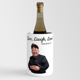 Live Laugh Love Wine Chiller