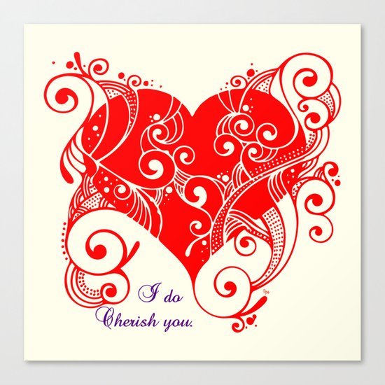 I do cherish you Canvas Print