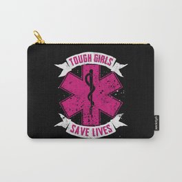 EMT Paramedic EMS Emergency Tough Girls Save Lifes Carry-All Pouch
