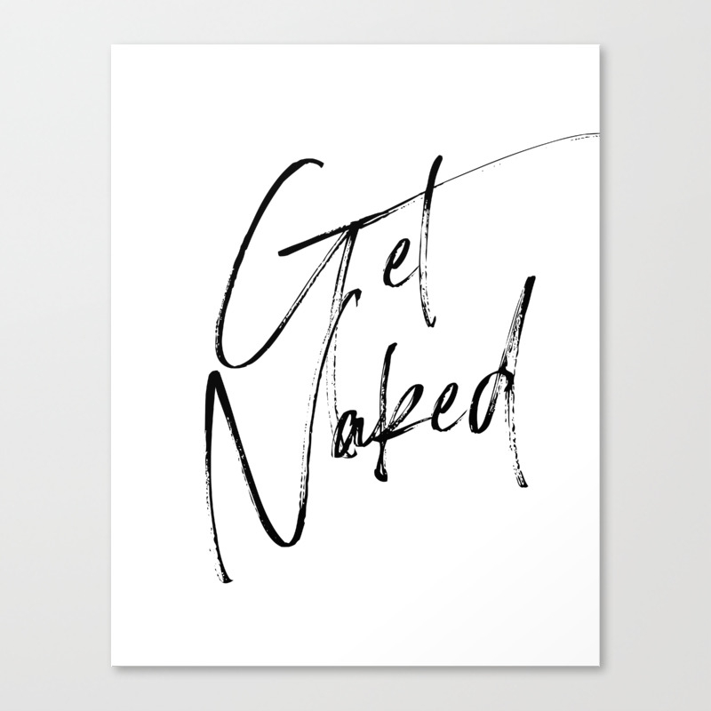 Get Naked // Personalised Art Print // Ideal Bathroom Decor // Bedroom Typography Wall Art // Monochrome Quote // Custom Home Decor Poster