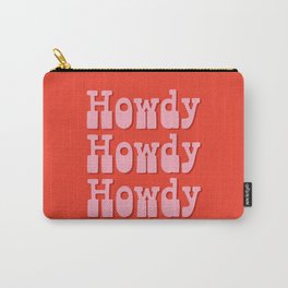 Howdy Howdy Howdy! Pink and Red Carry-All Pouch