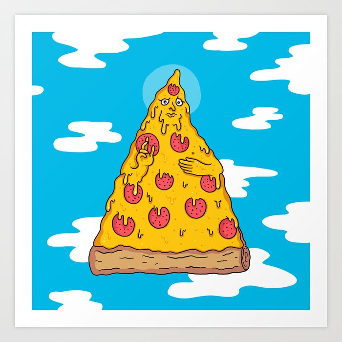 Pizza Be With You Art Print
