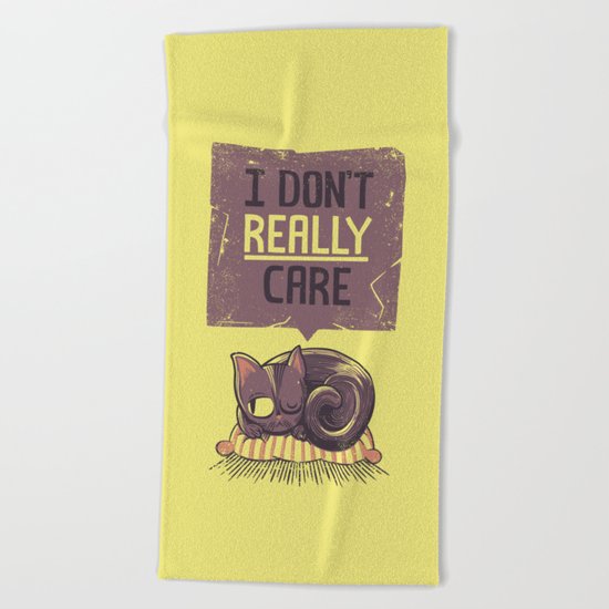 I Dont Care Cat Beach Towel