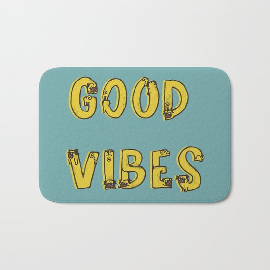 Good Vibes Pugs Bath Mat