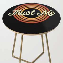Trust me Side Table