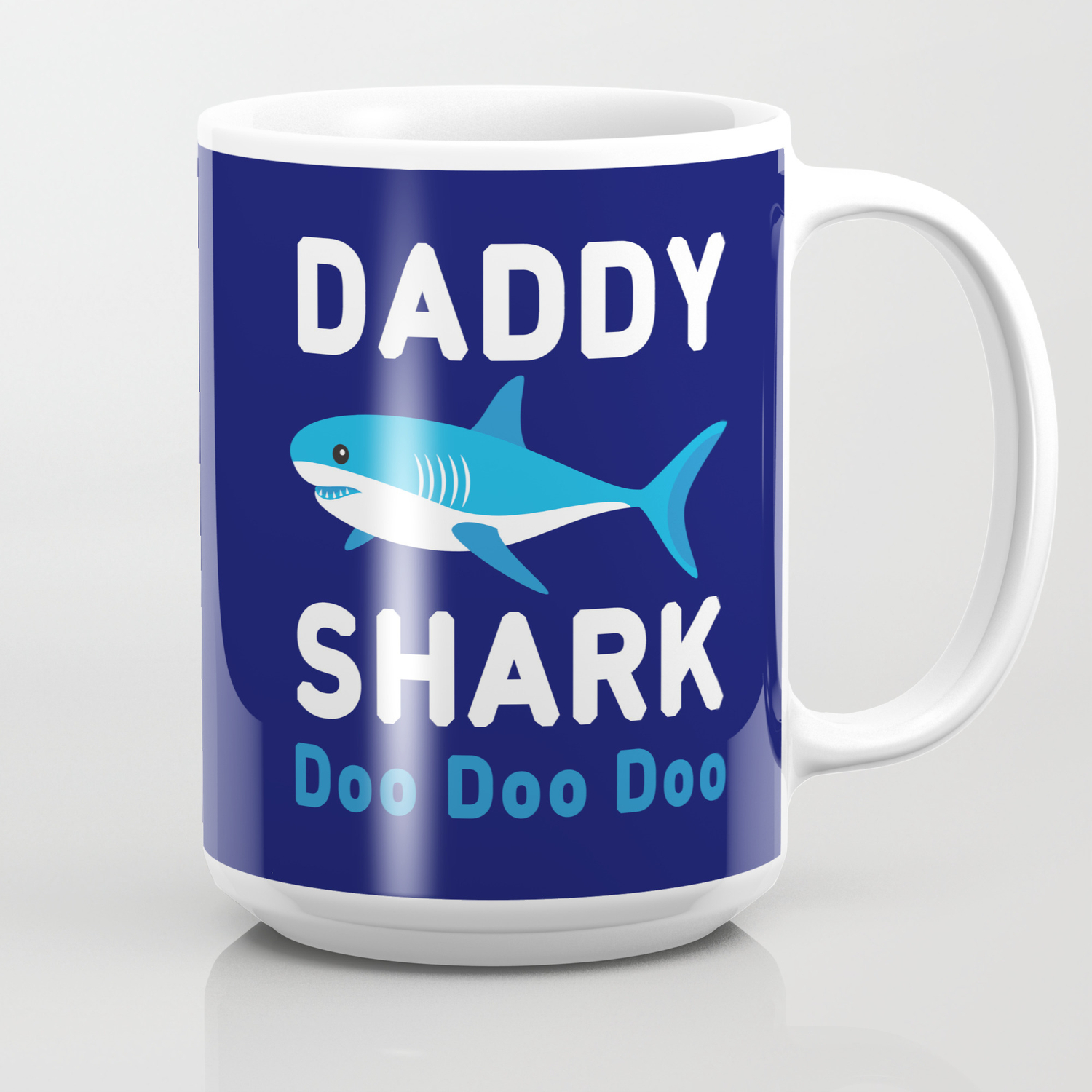 daddy shark do do do me mug