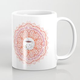 Cute Tea Lover Mandala with Tea Quotes Mug