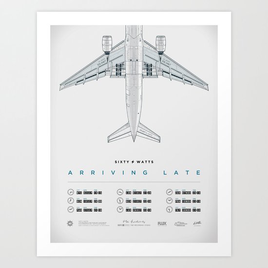 Arriving Late - Tour Poster Art Print
