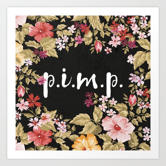 Pimp Art Print