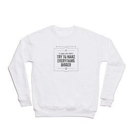 What not to say to a graphic designer - "Empty" Crewneck Sweatshirt