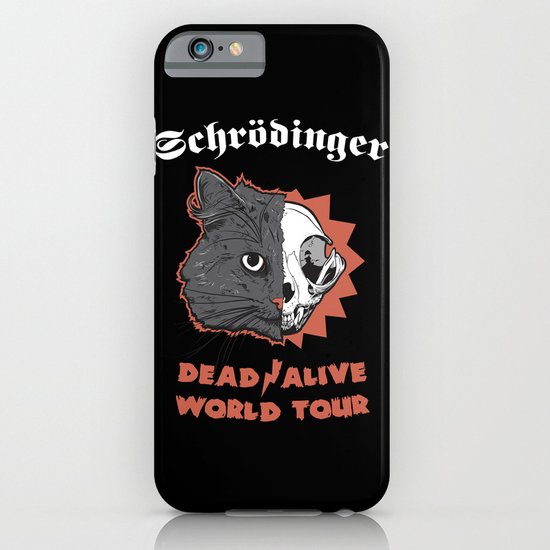 Schrödinger - DEAD/ALIVE World Tour iPhone & iPod Case
