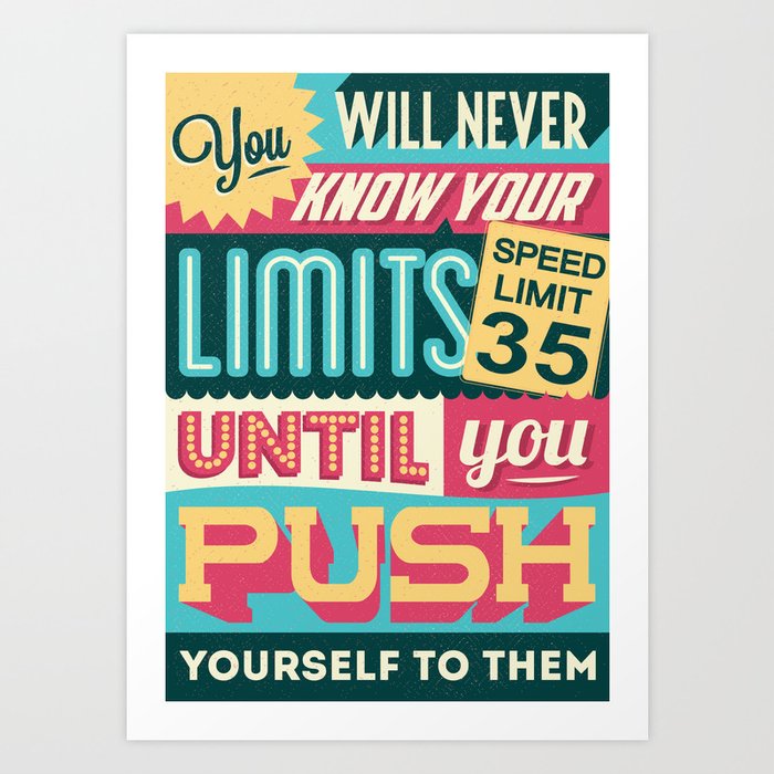 Colorful Retro Vintage Motivational Quote Poster with Typographic Elements Art Print
