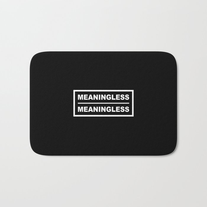 Meaningless Meaningless Bath Mat