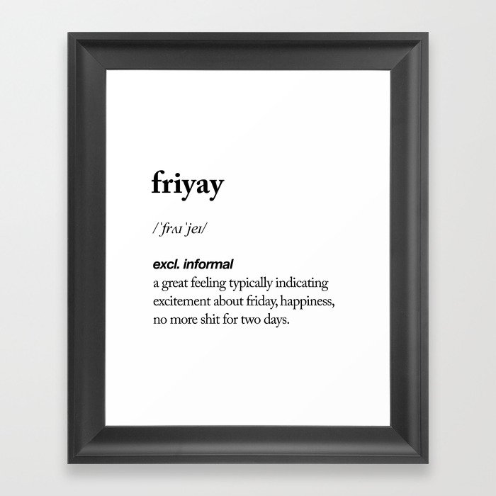 Friyay black and white contemporary minimalism typography design home wall decor bedroom Framed Art Print