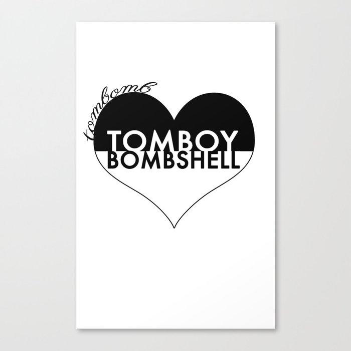 TOMBOY HEART BOMBSHELL Canvas Print