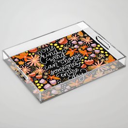One Kind Word  |  Orange + Black Acrylic Tray