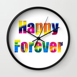 Happy Forever Wall Clock