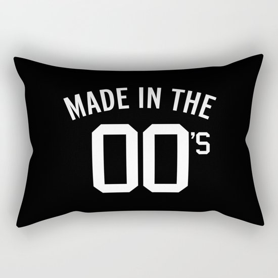 Made In The 00's Quote Rectangular Pillow