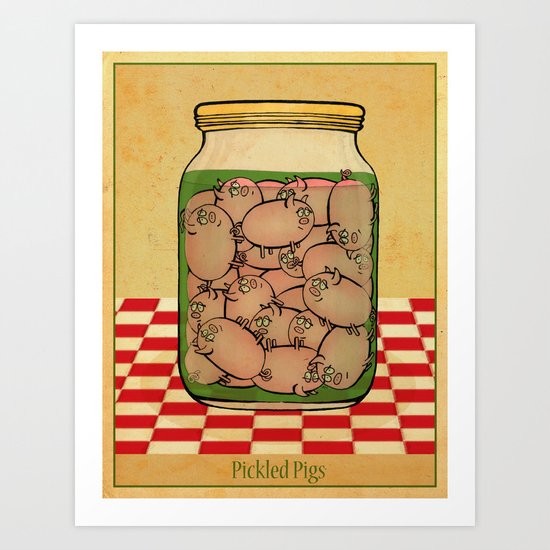 Pickled Pig Revisited Art Print