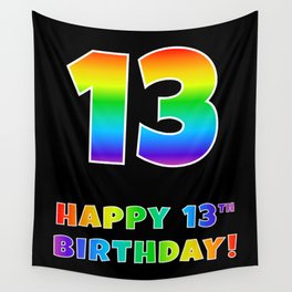 [ Thumbnail: HAPPY 13TH BIRTHDAY - Multicolored Rainbow Spectrum Gradient Wall Tapestry ]