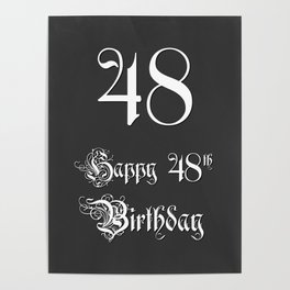 [ Thumbnail: Happy 48th Birthday - Fancy, Ornate, Intricate Look Poster ]