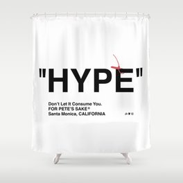 "HYPE" Shower Curtain