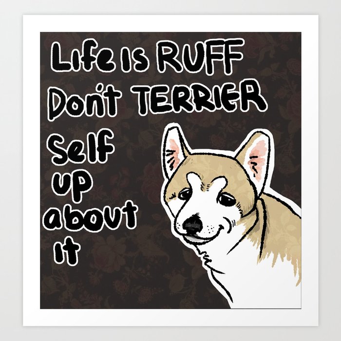 Motivational Doggy Art Print