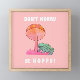 Don't Worry... be Hoppy! Framed Mini Art Print