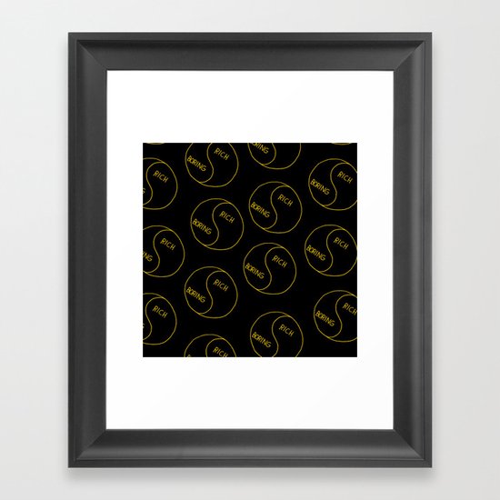 Rich / Boring (Black) Framed Art Print