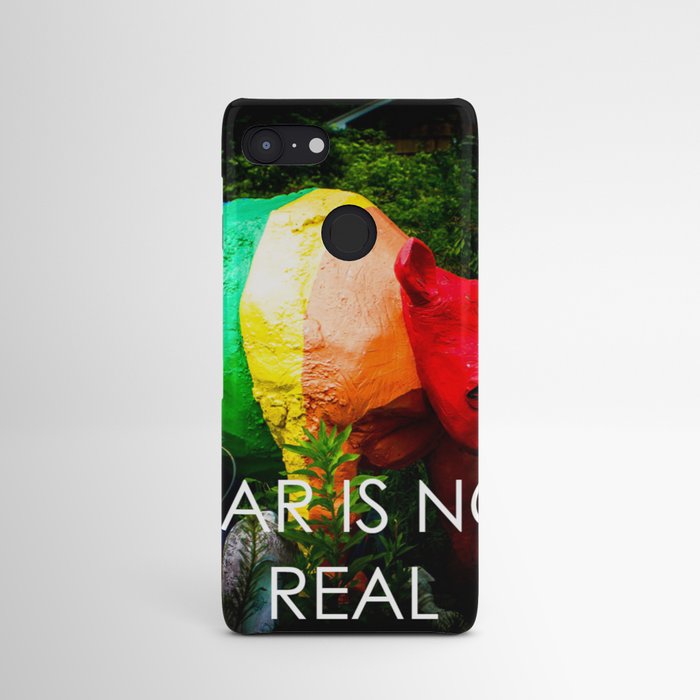 Fear Is Not Real Android Case