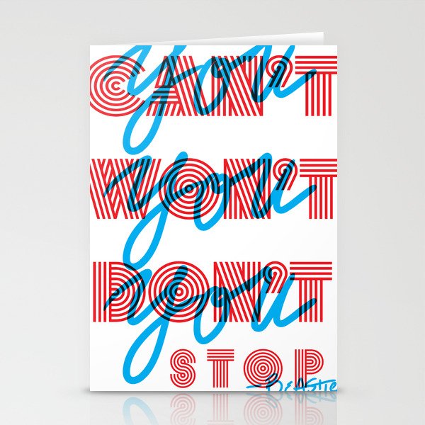 Don't Stop Stationery Cards