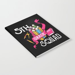 5th Grade Squad Student Back To School Notebook