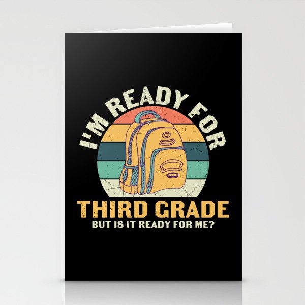 Ready For 3rd Grade Is It Ready For Me Stationery Cards