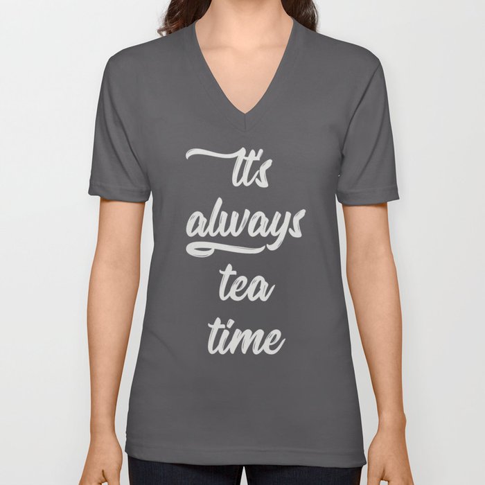 Tea Time I V Neck T Shirt
