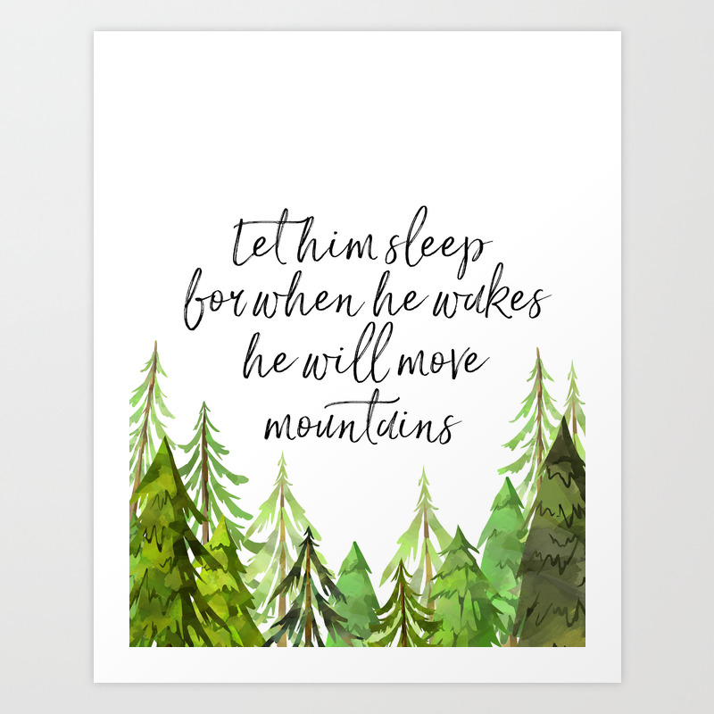 Let Him Sleep For When He Wakes Print Yellow Grey Nursery Move Mountains Print 