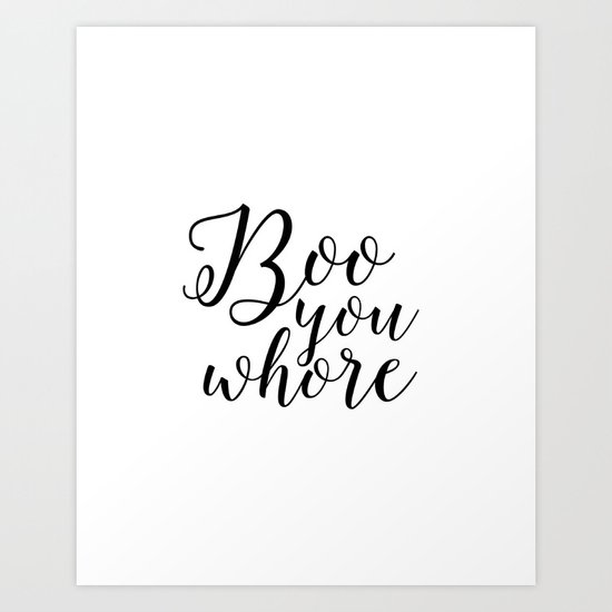 Printable Art Boo You Whore Girls Room Decor Nursery Girls Girls