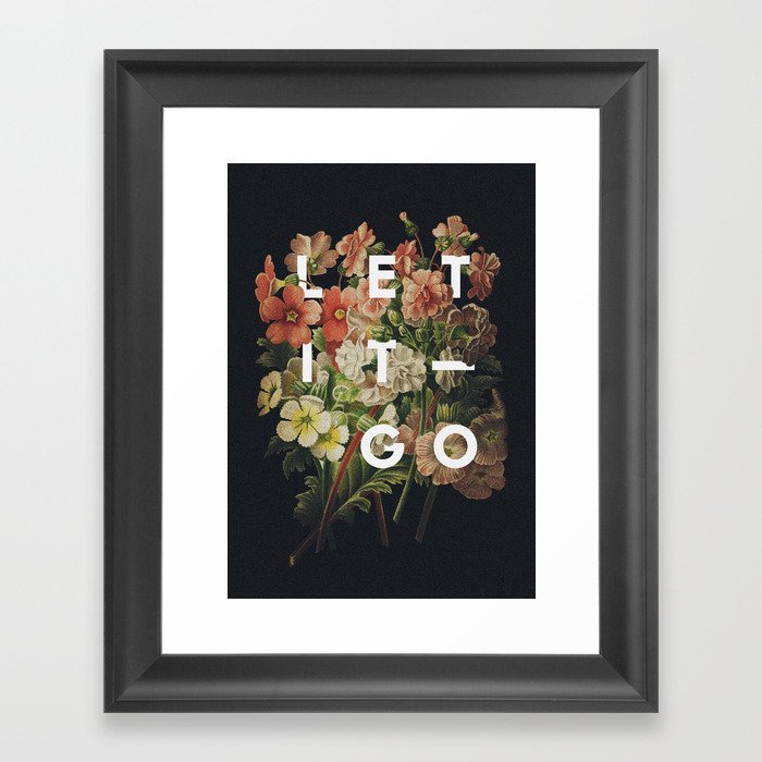 Let It Go Framed Art Print